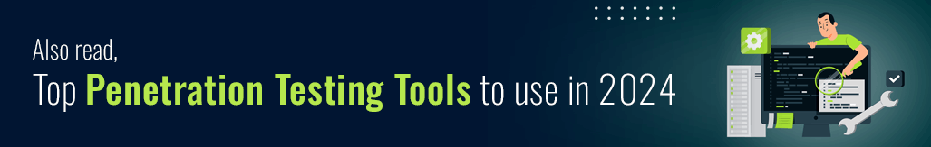 Top Penetration Testing Tools to Use in 2024.png